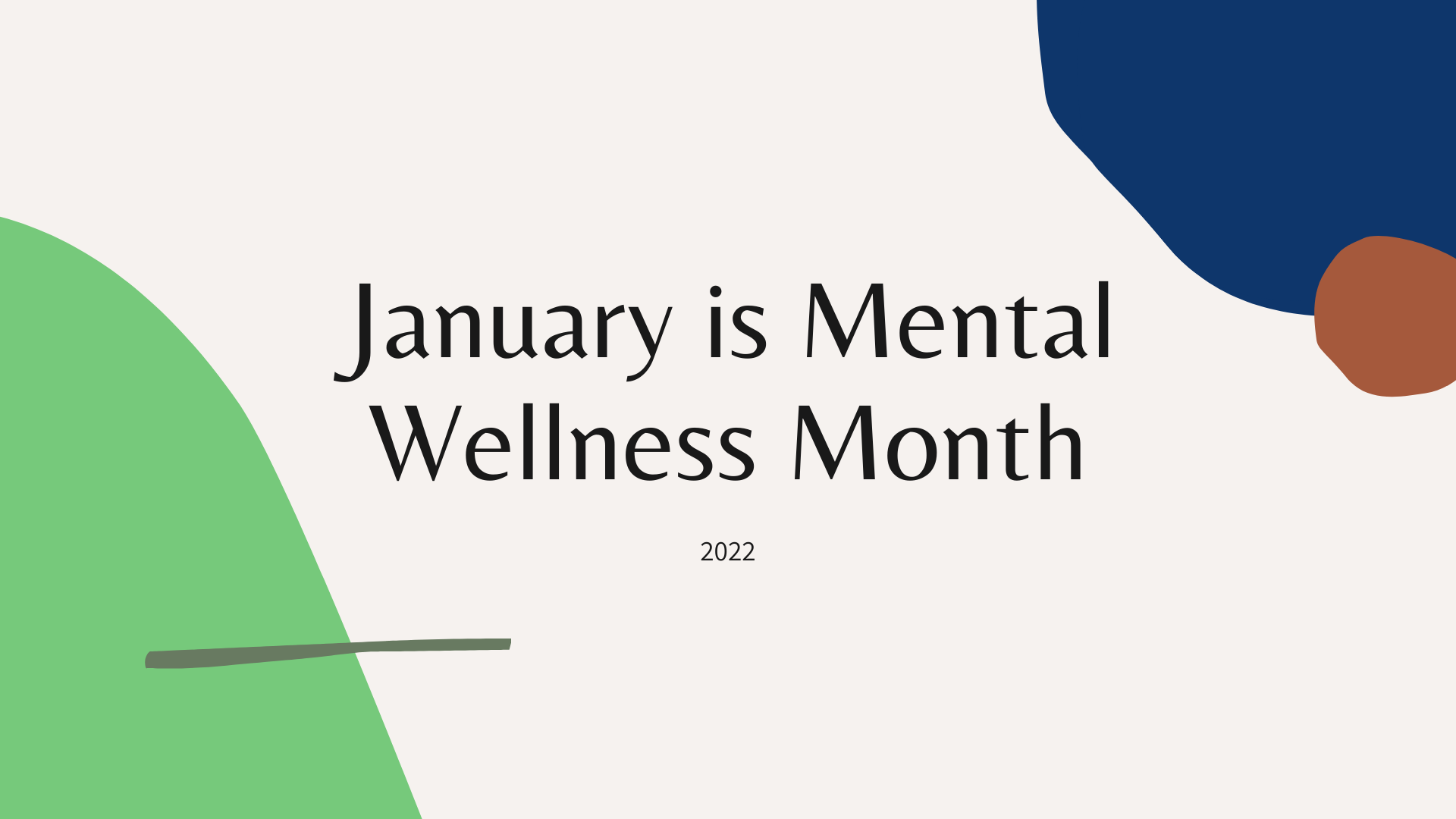 Mental Wellness Month 2022